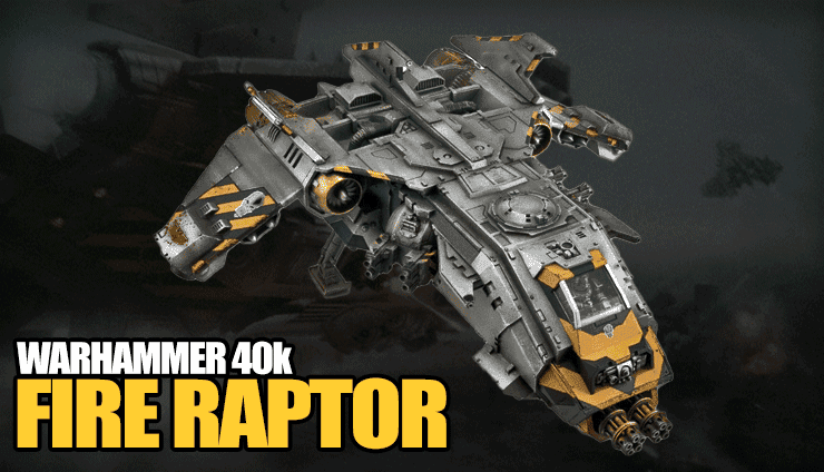 Fire Raptor Gunship